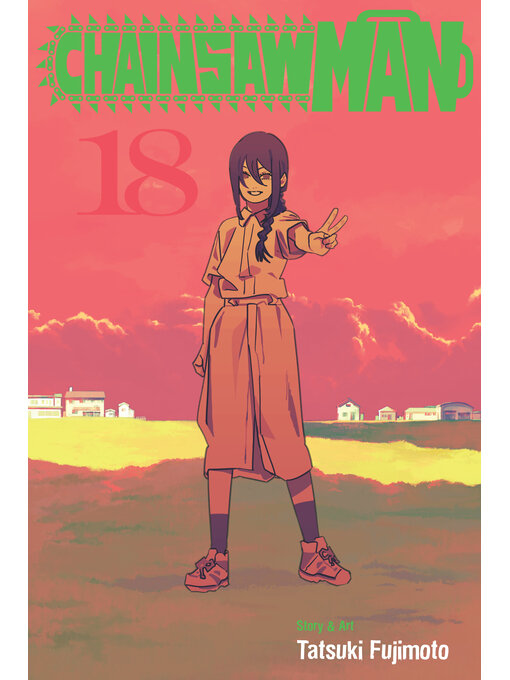Title details for Chainsaw Man, Volume 18 by Tatsuki Fujimoto - Available